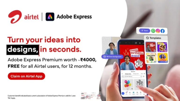 Airtel Offers 1-Year Free Access to Adobe Express Premium Worth ₹4,000