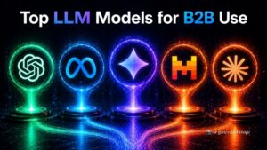 Top LLM Models for B2B Use in 2026: GPT-5, Claude, Gemini, Llama & More Compared